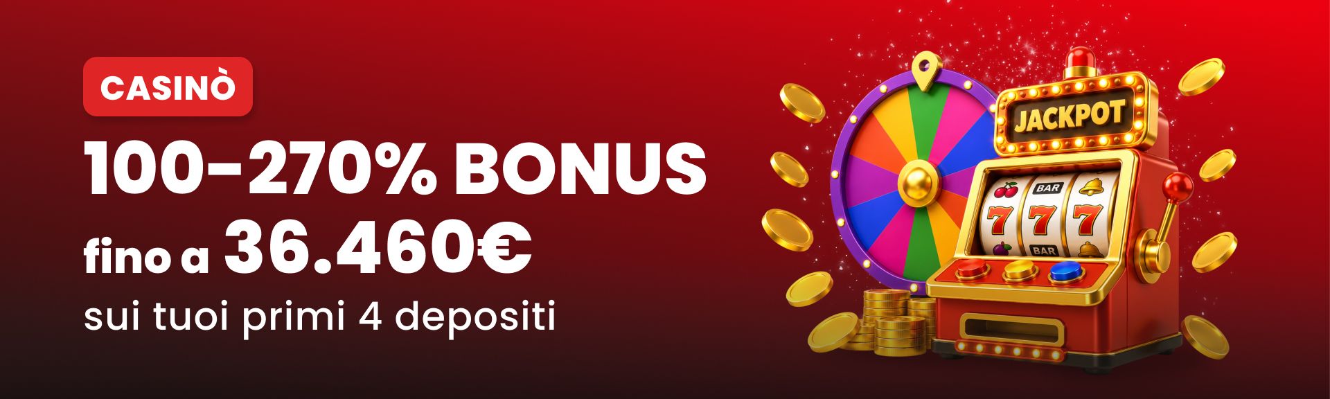 Bonus Casino – Fino al 270%