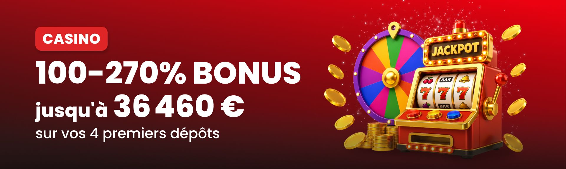 Bonus Casino – Jusqu’à 270%