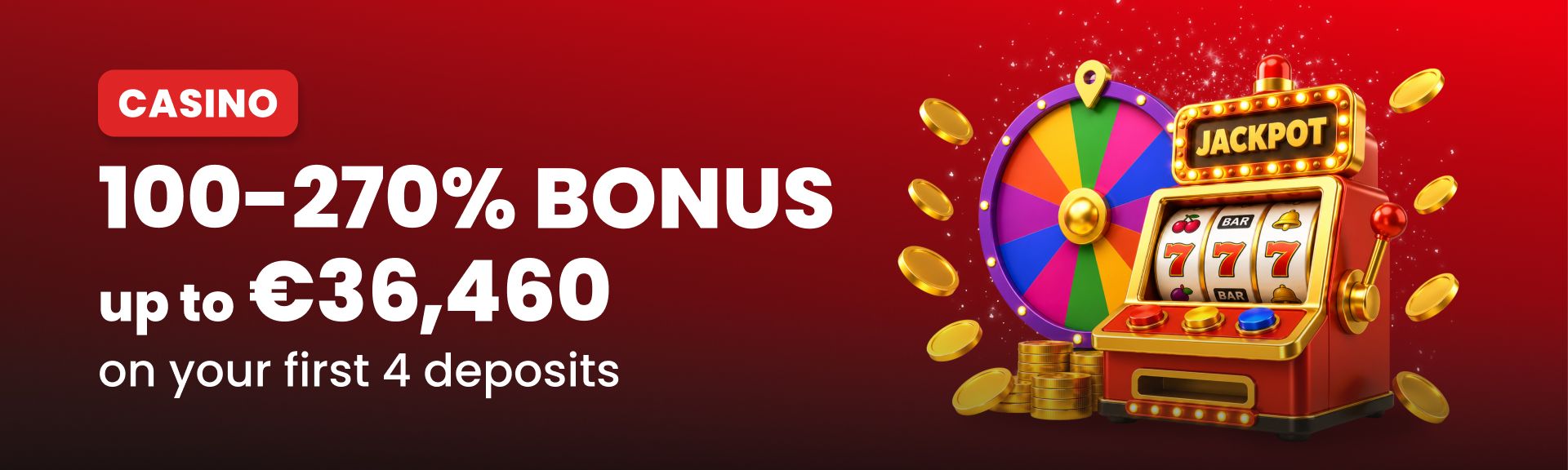 Casino Bonus – Up to 270%